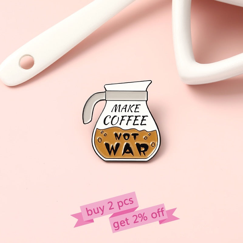 Peris Gems Coffee Enamel Make Coffee Not War Antiwar Activist Lapel Badge Pins SHEIN Amazon Temu