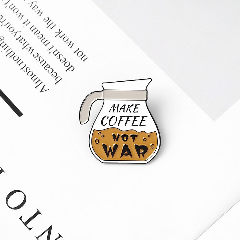 Peris Gems Coffee Enamel Make Coffee Not War Antiwar Activist Lapel Badge Pins SHEIN Amazon Temu